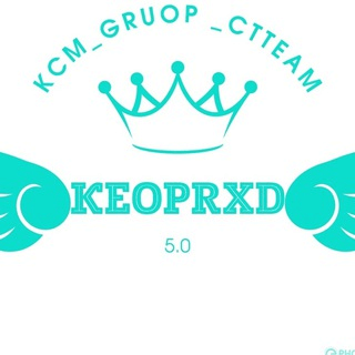 💸 KCM_GROUP _CTTEAM💳 KEOBCRXD5.0💸