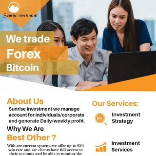 Sunrise Forex/Bitcoin investment 💲💸💲